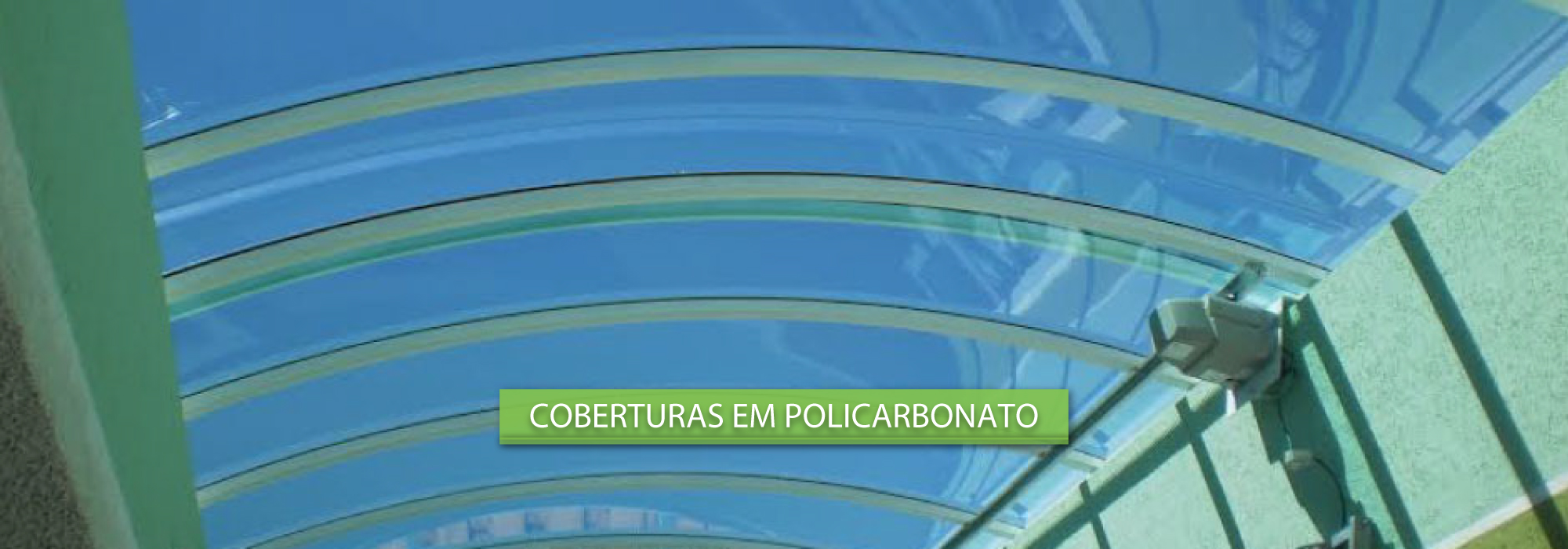 COBERTURA EM POLICARBONATO CURITIBA